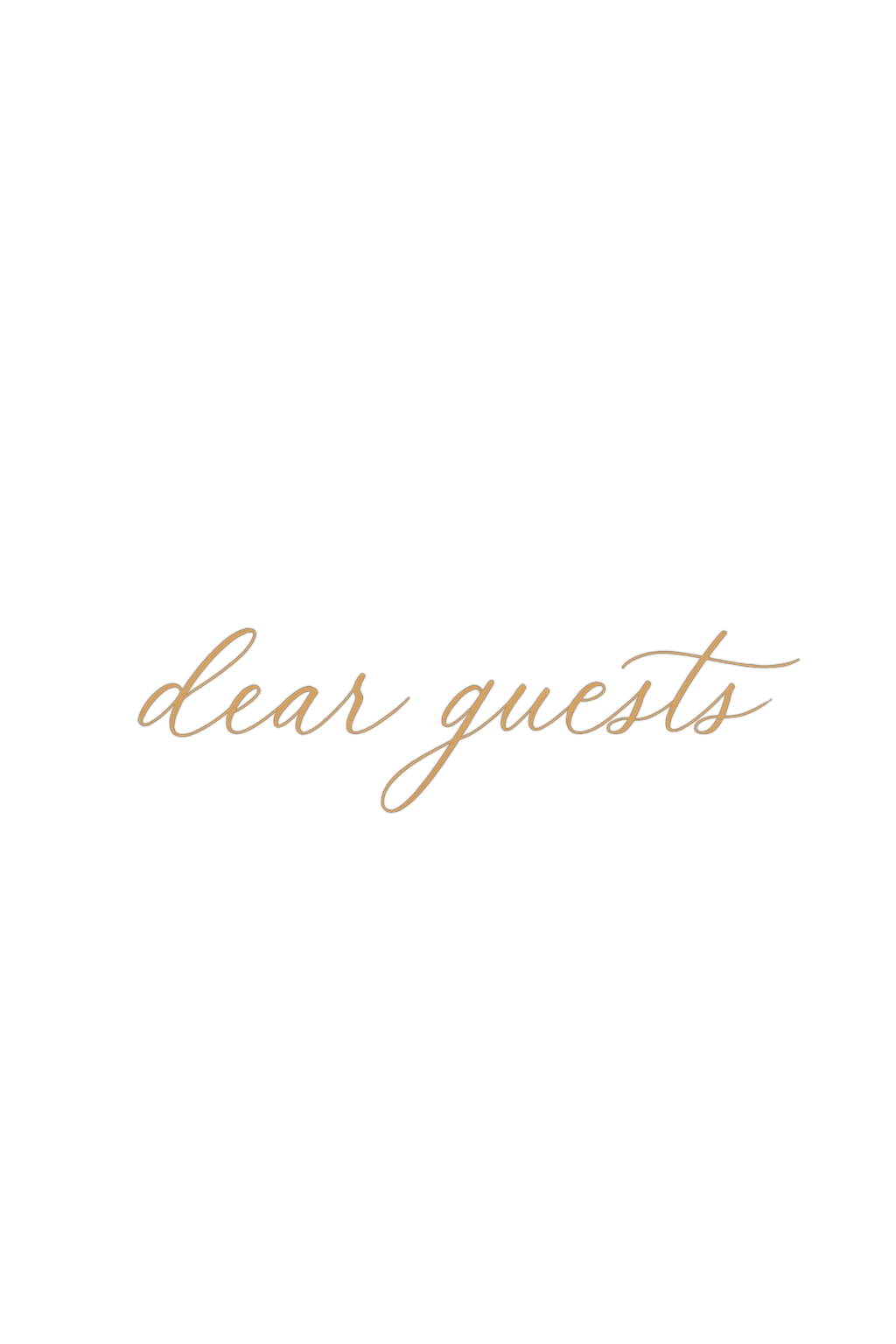 dear guests